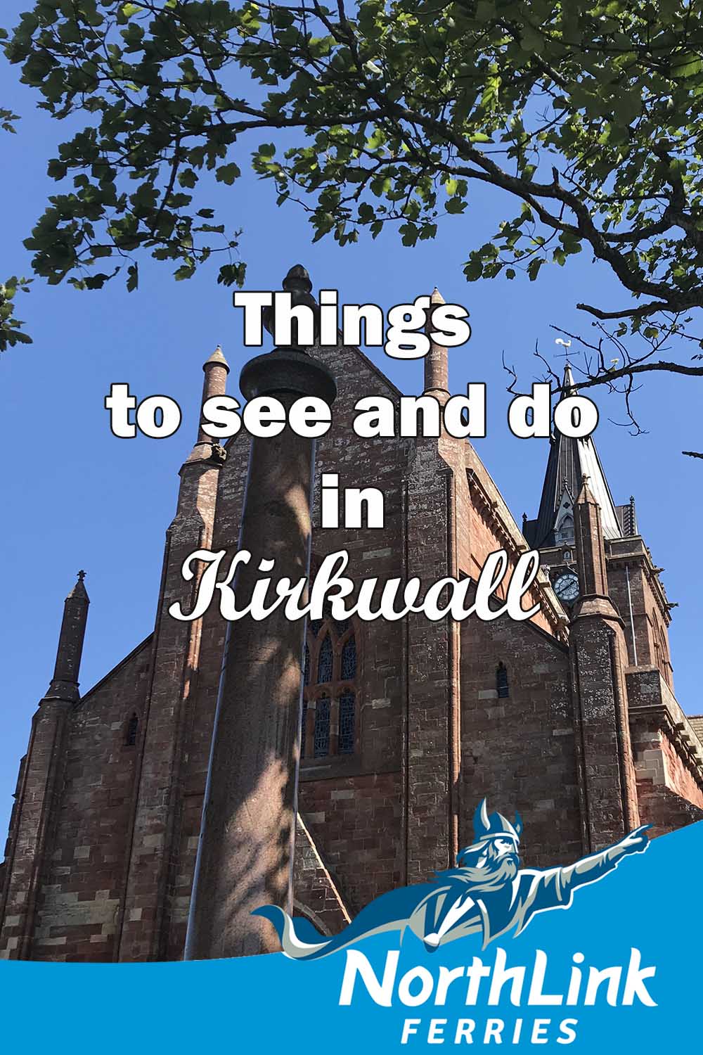 Things to see and do in Kirkwall